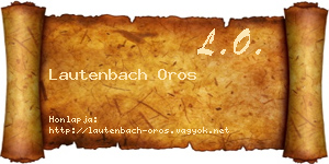 Lautenbach Oros névjegykártya